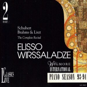 Schubert, Piano Sonata D850, Brahms, Piano Sonata op.1, Liszt, Three Etudes de Concert, Schubert, Moment musicaux D780 No.2, Schubert/Liszt, Der Erlkönig